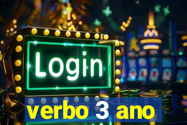 verbo 3 ano